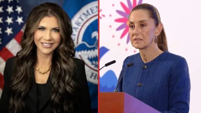 Kristi Noem y Claudia Sheinbaum