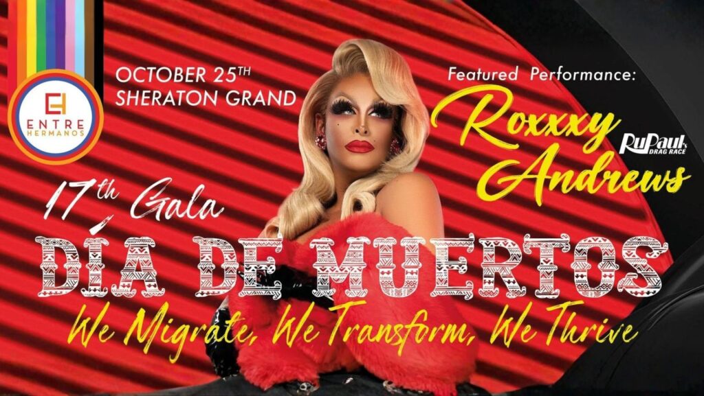Cartel de Gala de Día de Muertos de Entre Hermanos con la artista Roxxxy Andrews de RuPaul’s Drag Race