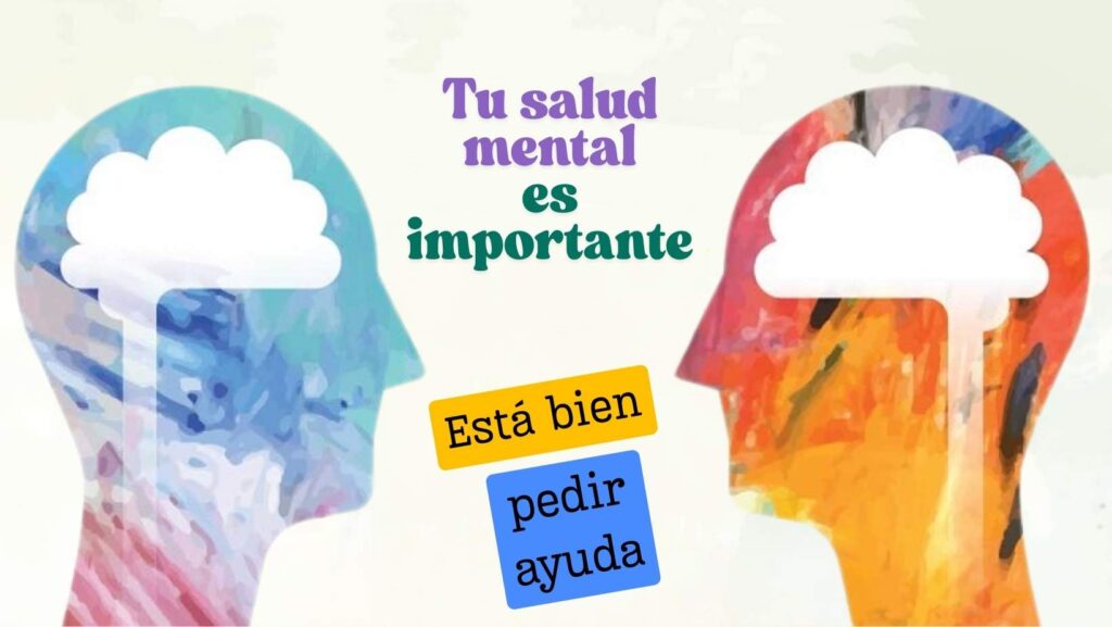 Ilustración de dos perfiles humanos frente a frente, uno en tonos azules y otro en tonos cálidos, acompañados por el mensaje “Tu salud mental es importante. Está bien pedir ayuda”.