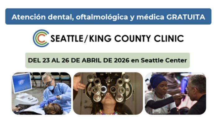 Fechas de la clinica Gráfico promocional de la Seattle/King County Clinic anunciando atención dental, oftalmológica y médica gratuita del 23 al 26 de abril de 2026 en Seattle Center, con imágenes de pacientes recibiendo atención de salud.