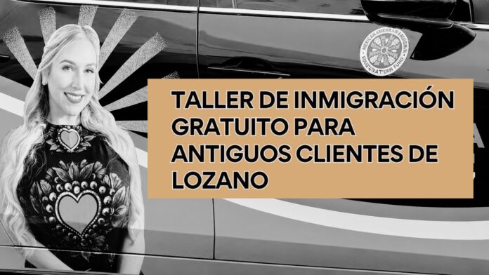 CLinica gratuită Lozano Gráfico promocional en blanco y negro con una fotografía de Alexandra Lozano junto al texto “Taller de inmigración gratuito para antiguos clientes de Lozano”, utilizado para difundir una clínica legal dirigida a personas afectadas por el cierre de su despacho.