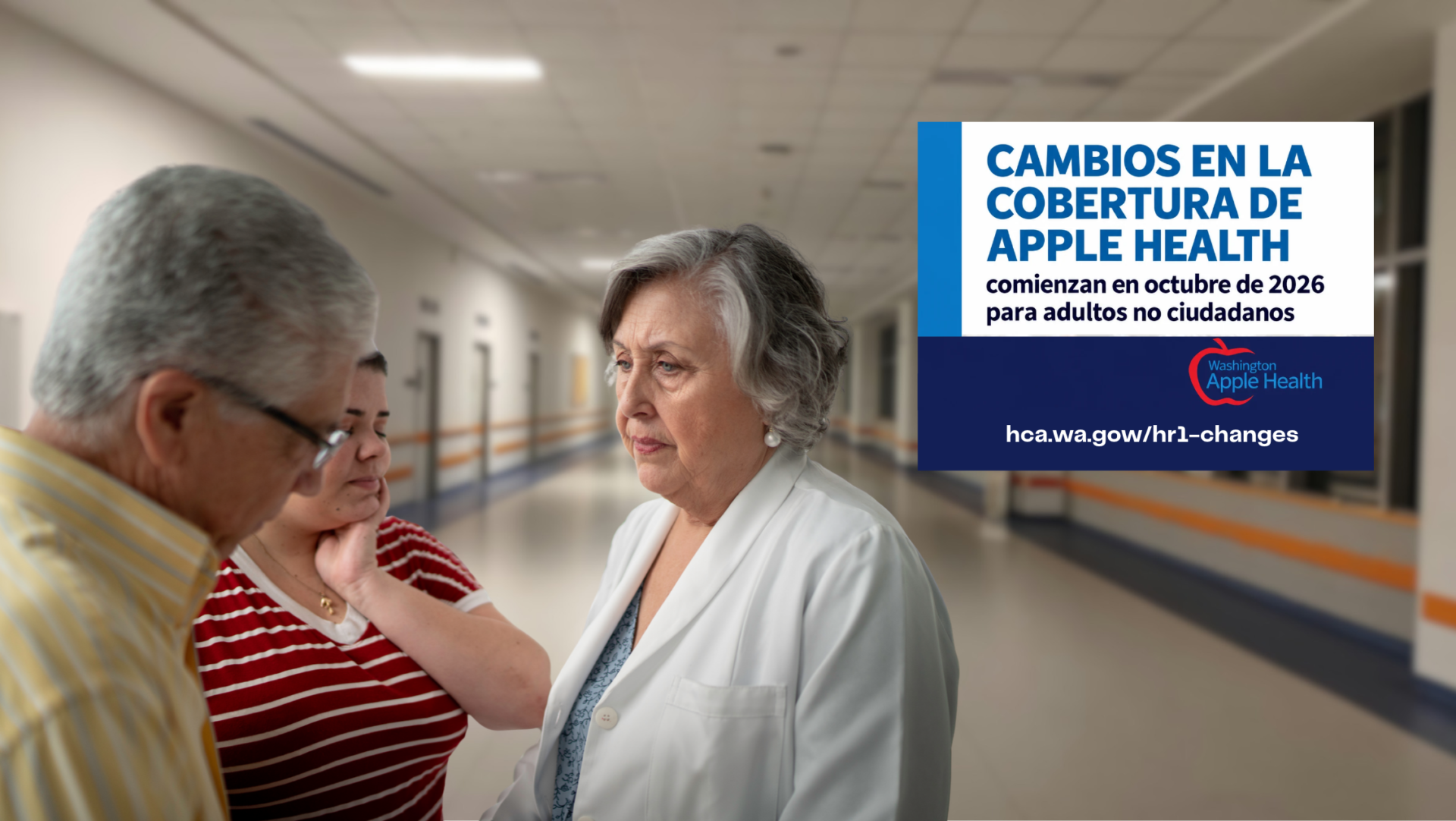 Personas adultas conversan con una profesional de la salud en el pasillo de un centro médico, junto a un aviso en español sobre los cambios en la cobertura de Washington Apple Health para adultos no ciudadanos a partir de octubre de 2026.